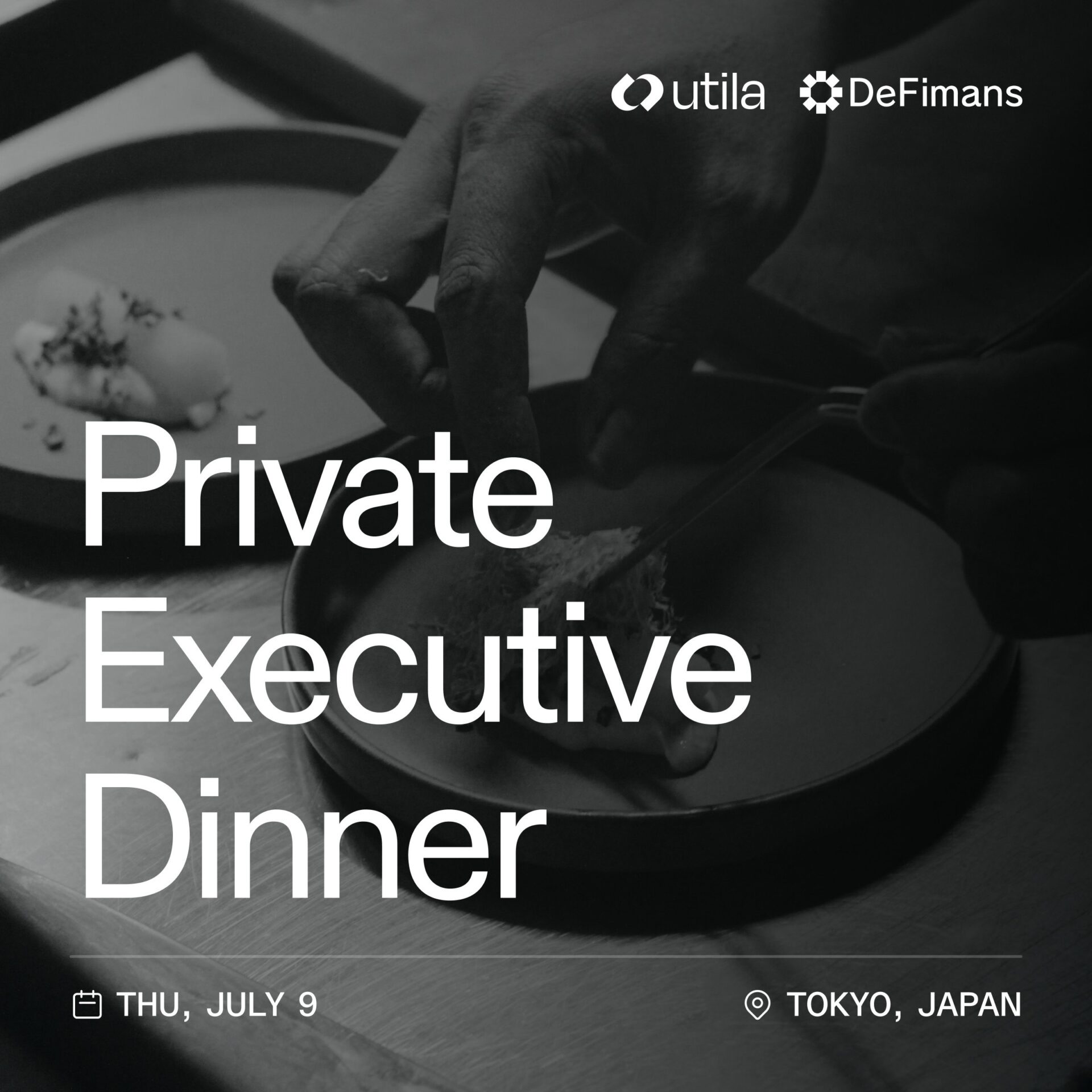 7/9（木）「Utila Private Executive Dinner」開催のお知らせ